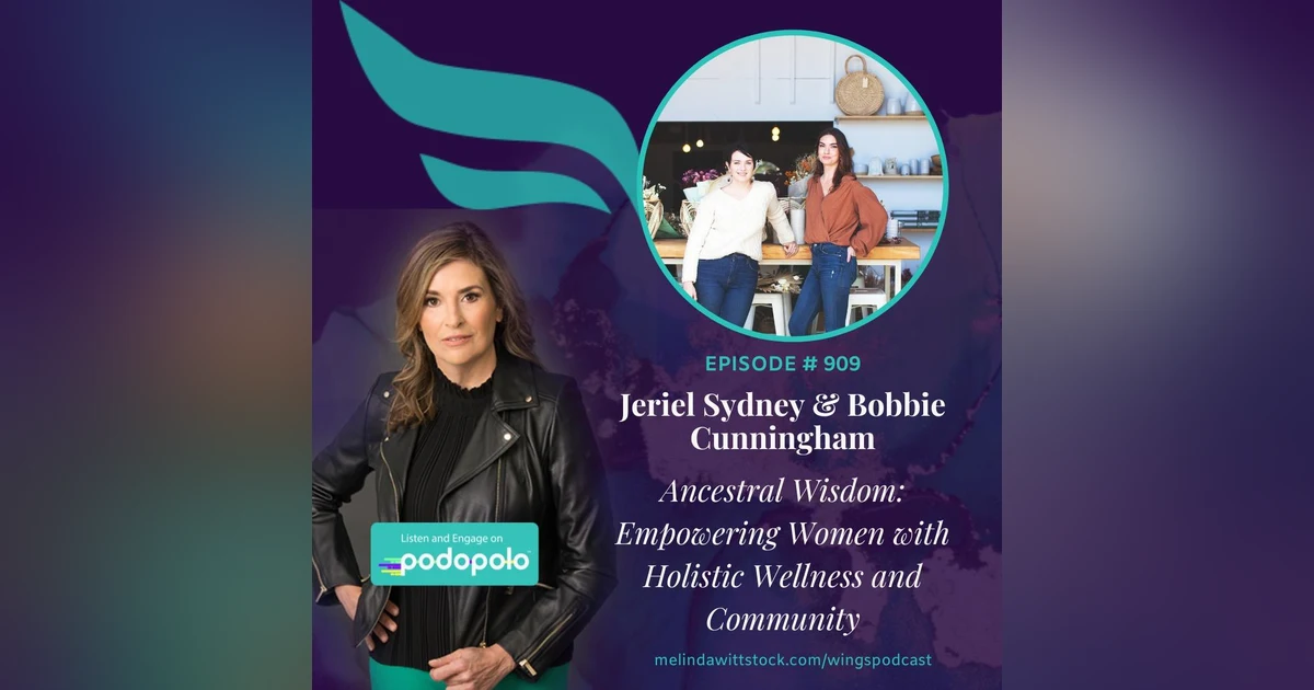 Women’s Ancestral Wisdom: Fablerune Co-Founders Jeriel Sydney and Bobbie Cunningham on Empowering Women with Holistic Wellness