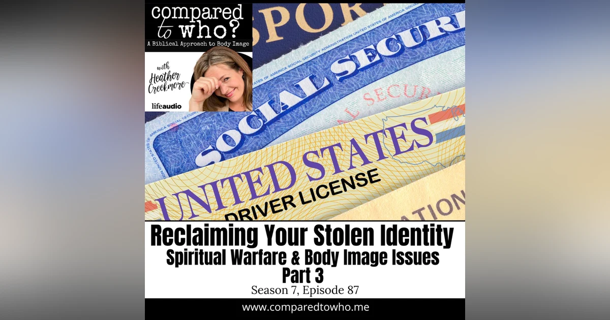 Reclaiming Your Stolen Identity: Spiritual Warfare Part 3