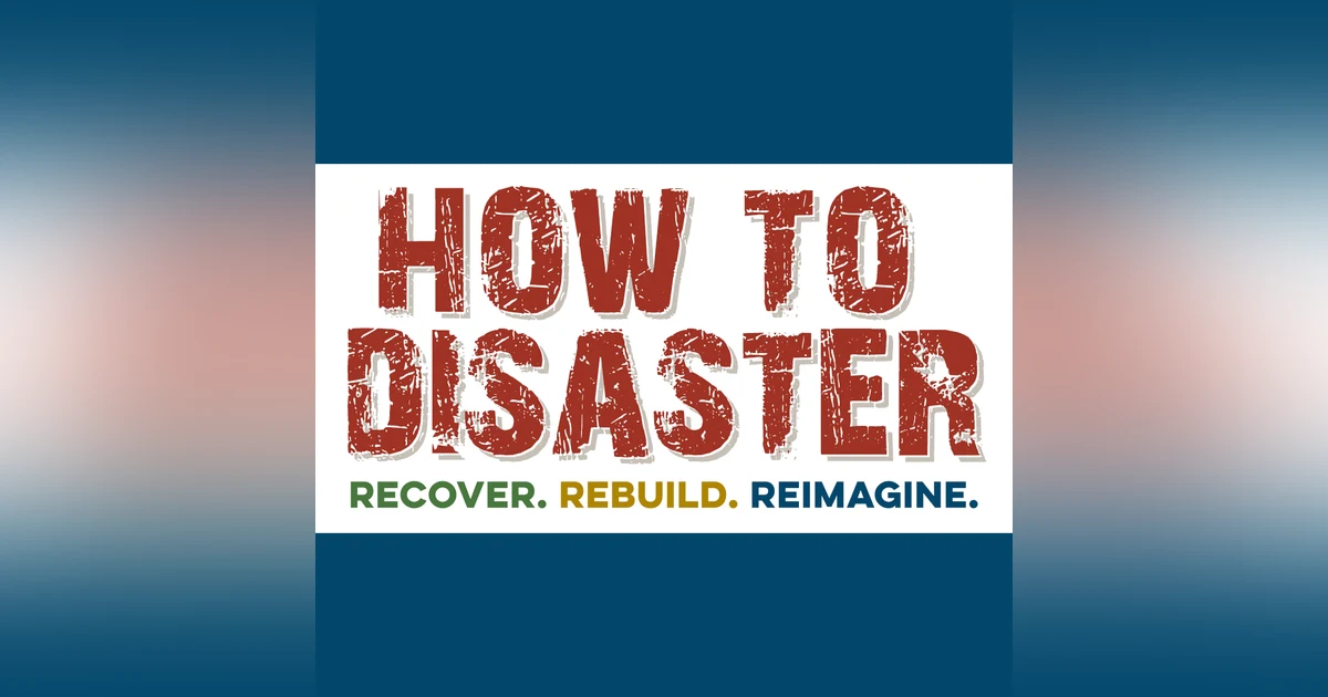 016 Encore: Prepared Citizen, Prepared Community— Checklist of Essential Supplies to Extend Your Impact with Joshua Farrell (PART 2)