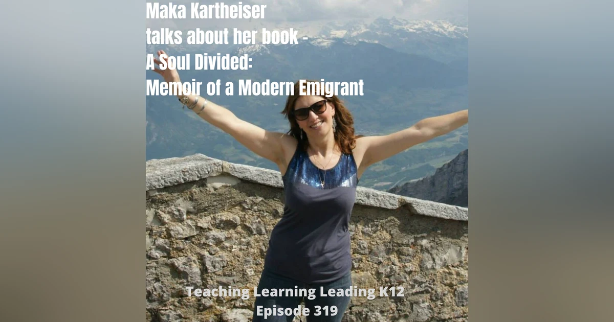 Maka Kartheiser - A Soul Divided: Memoir of a Modern Emigrant - 319