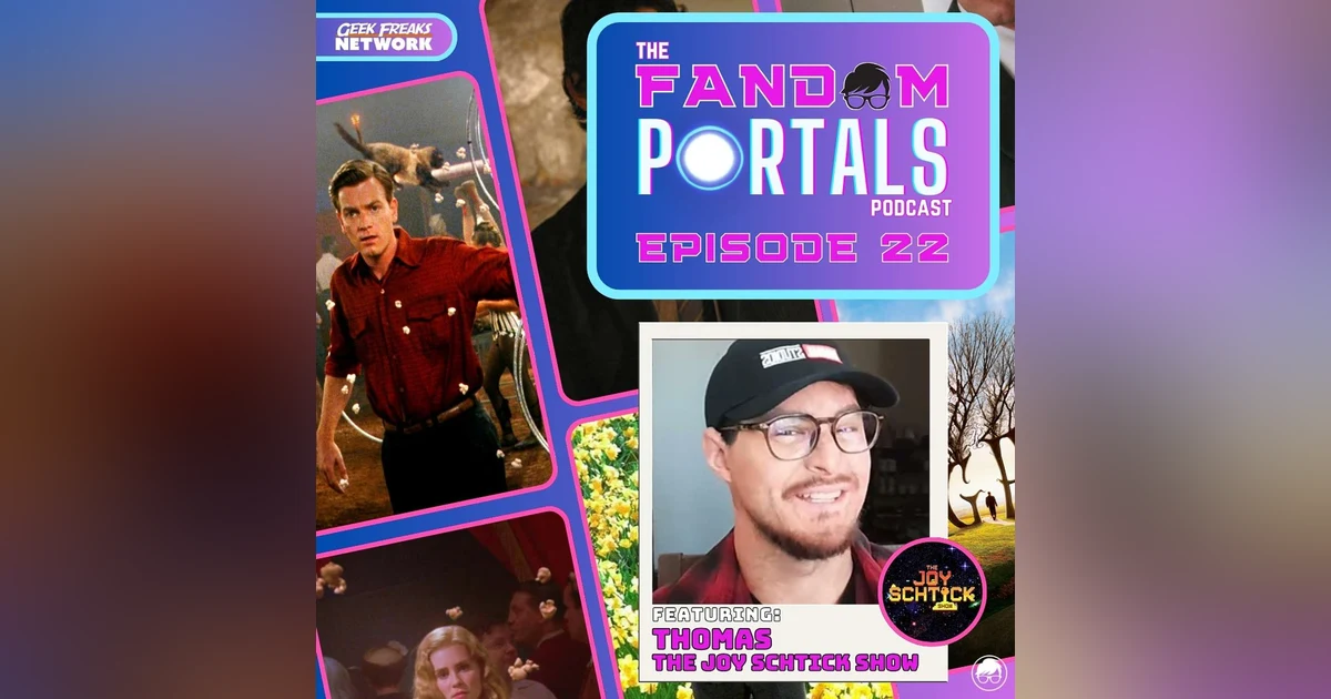 Tim Burton’s Big Fish & The Power of Storytelling, Fatherhood and Legacy ft. Thomas from The Joy Schtick Show