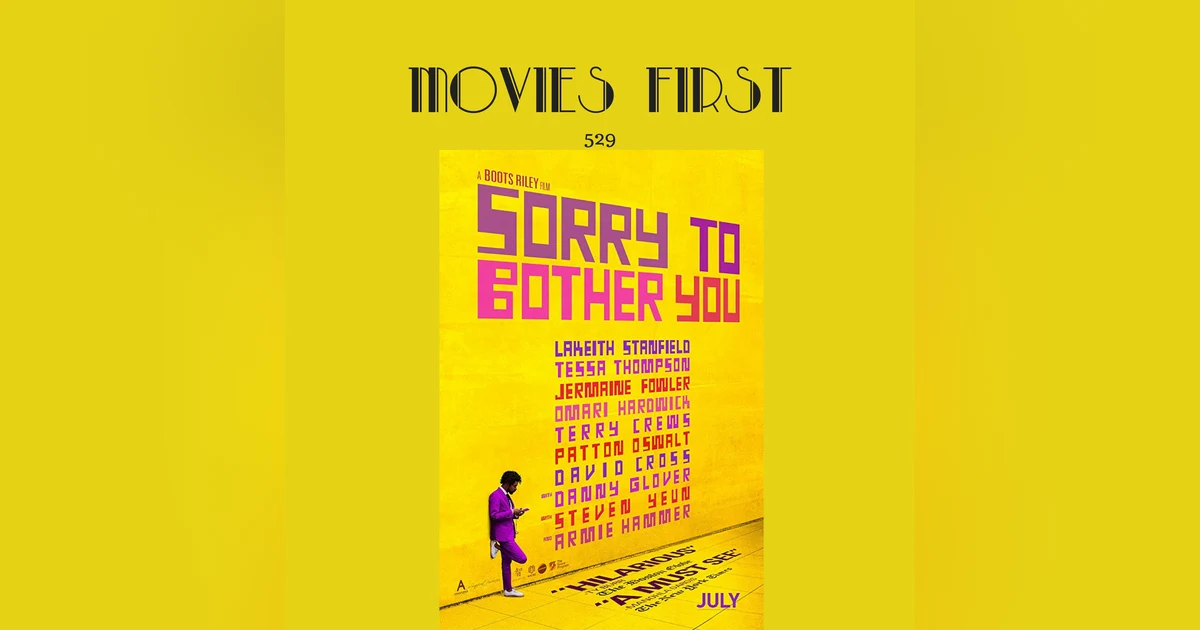 529: Sorry To Bother You