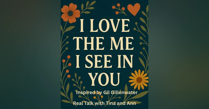 image for I love the Me I see in you: Inspired by Gil Gillenwater
