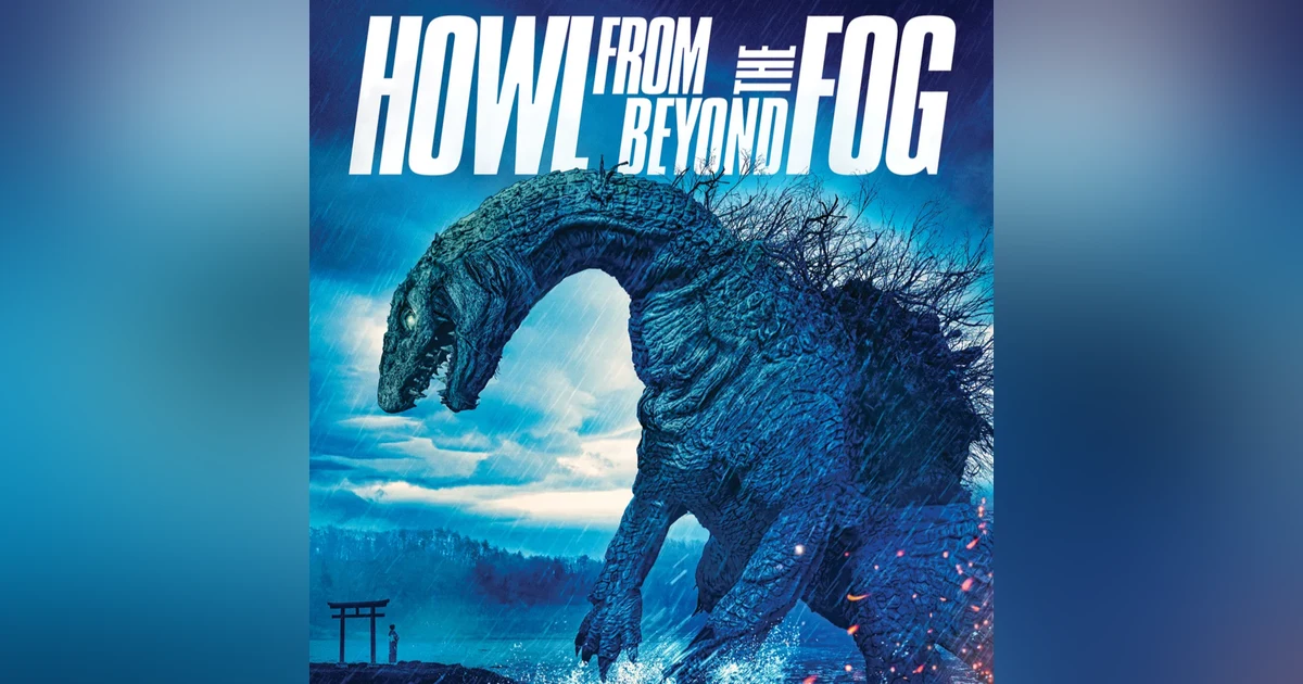 6.31: Howl from Beond the Fog (2019)