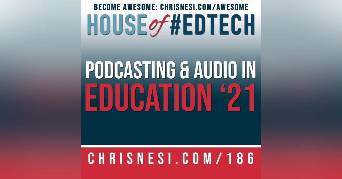 Podcasting and Audio in Education 2021 - HoET186
