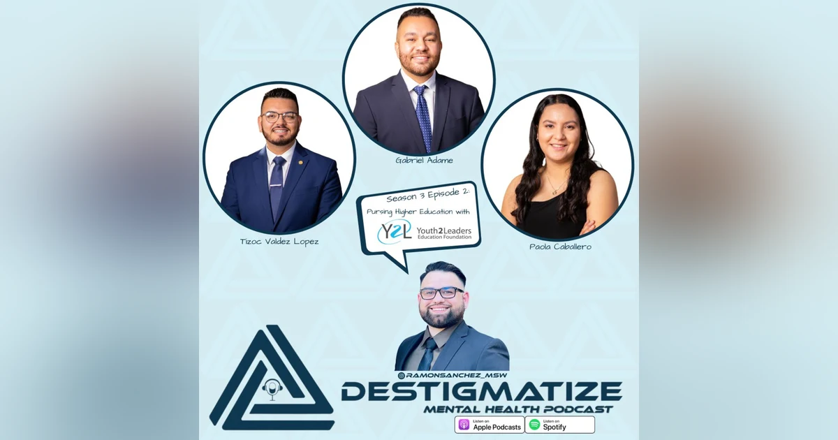 Season 3 Episode 2: Pursuing Higher Education with Youth 2 Leaders (Ep. 31)