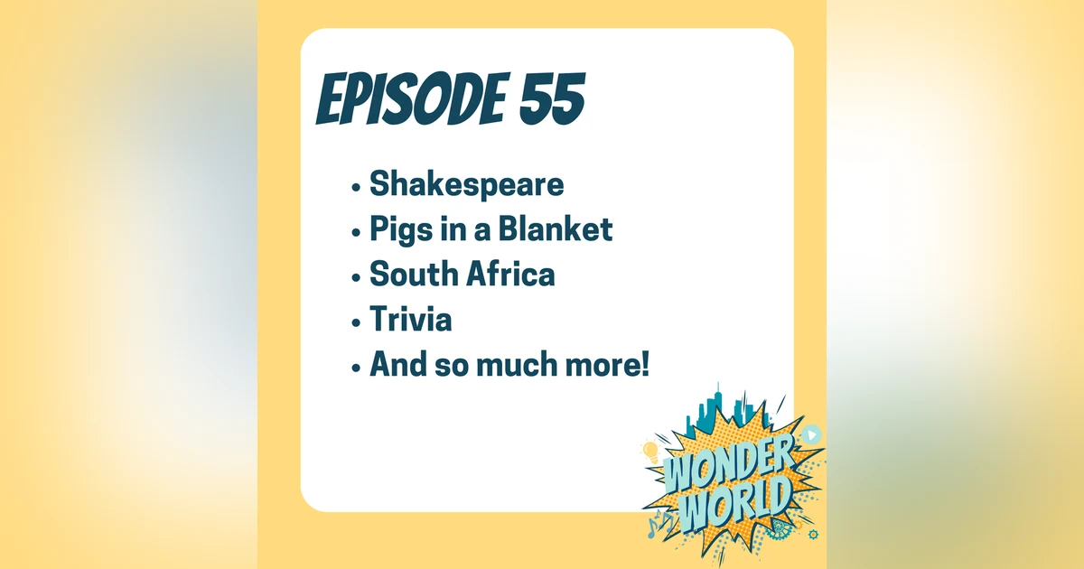 Wonder World Podcast Monday, April 22
