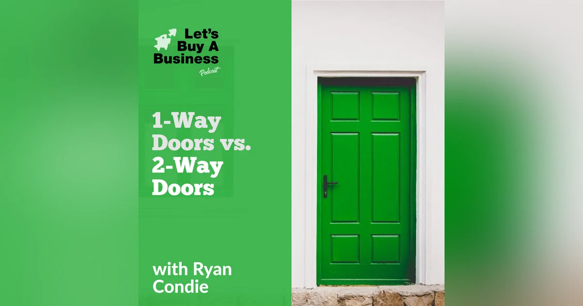 1-Way Doors vs. 2-Way Doors