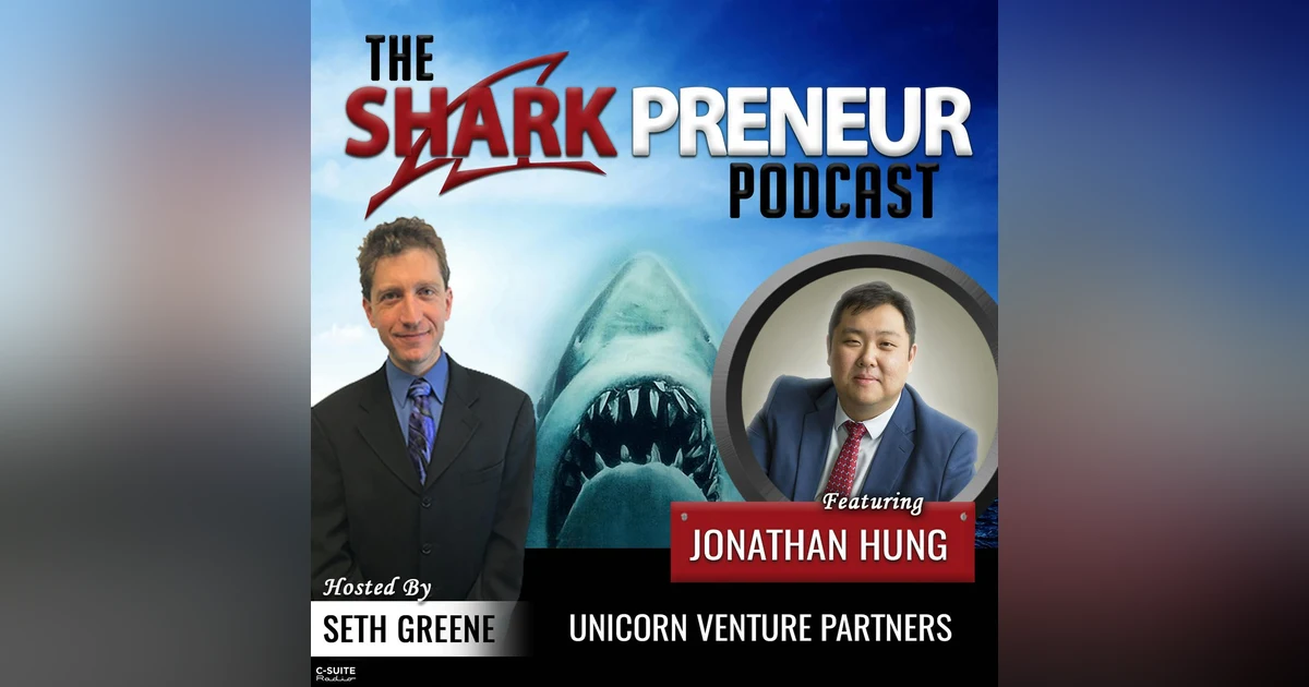 848: Unicorn Venture Partners with Jonathan Hung
