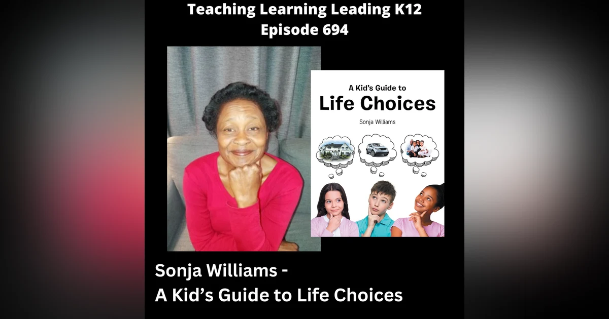Sonja Williams - A Kid's Guide to Life Choices - 694