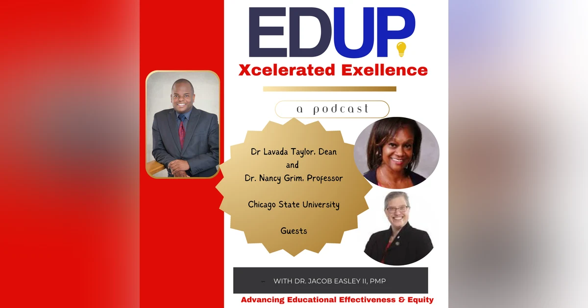 Inspirational Shorts with Drs. LaVada Taylor and Nancy Grim — @CAEPCon on Chicago State University and Teacher Preparation