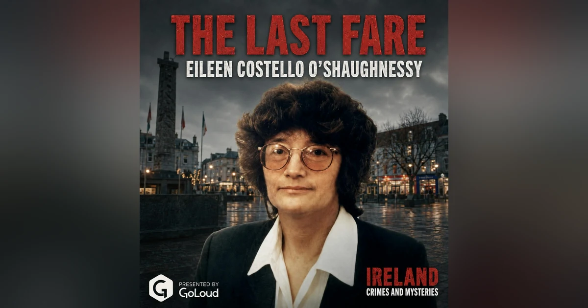The Last Fare: Eileen Costello O’Shaughnessy