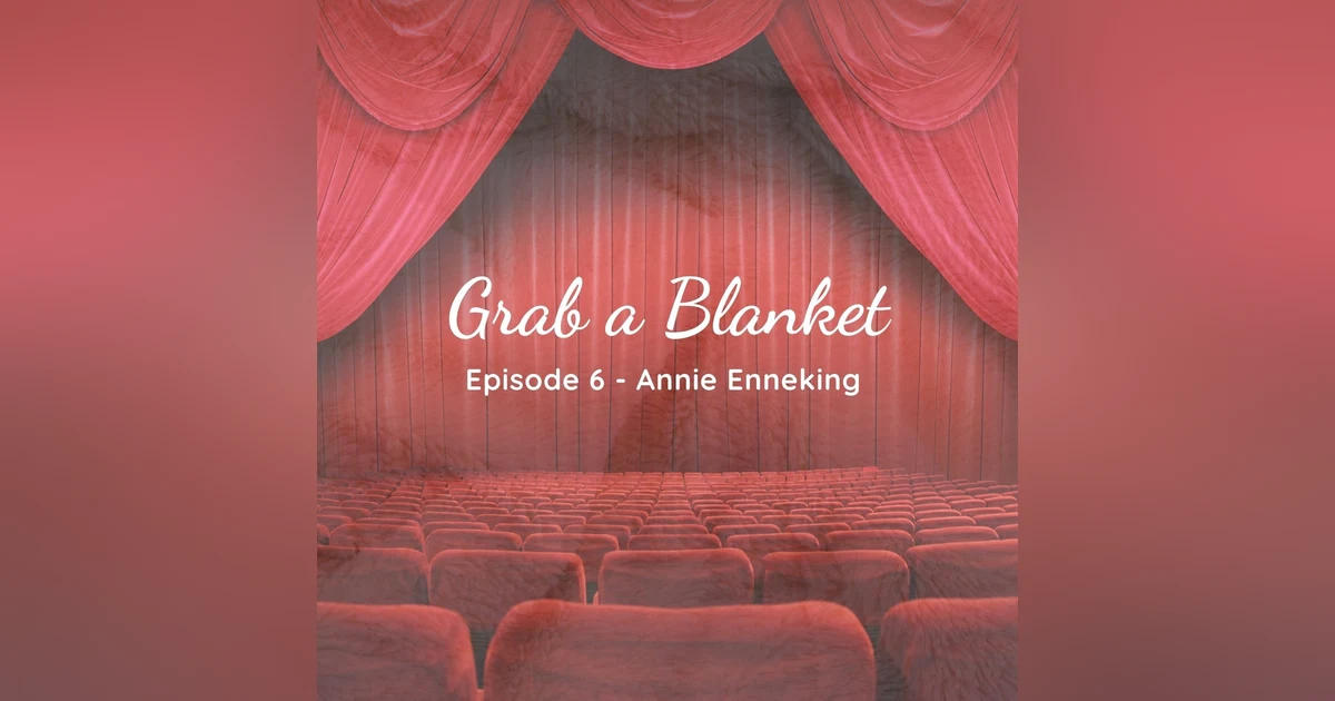 Grab a Blanket - Annie Enneking (Annie and the Bang Bang)