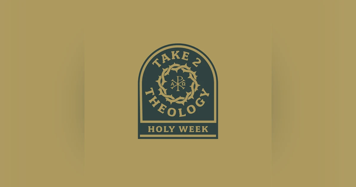 Holy Week | Tuesday