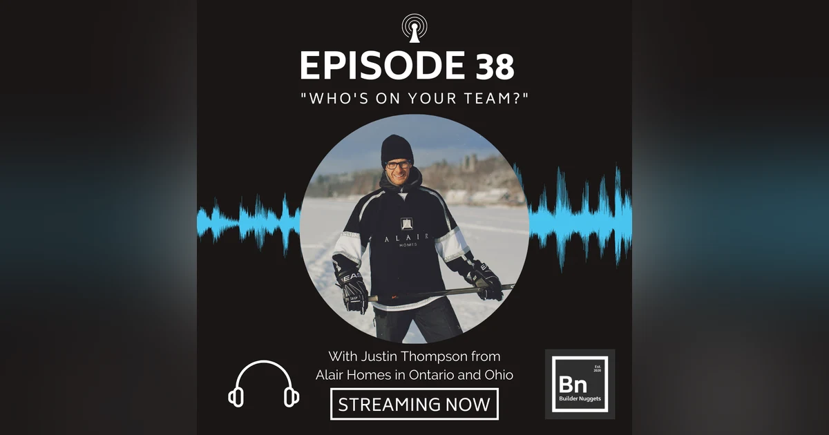 EP 38: Who's On Your Team?