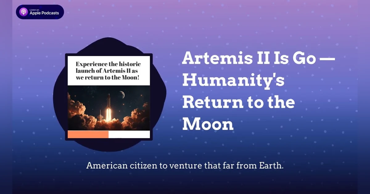 Artemis II Is Go — Humanity’s Return to the Moon