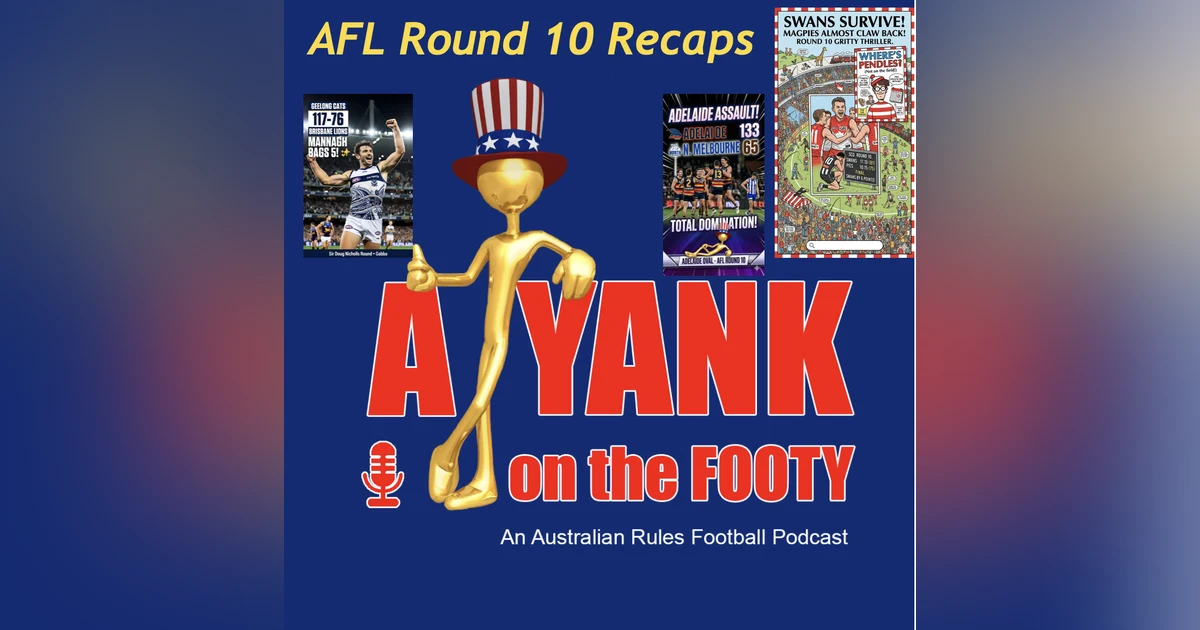 AFL Rd 10 Recaps
