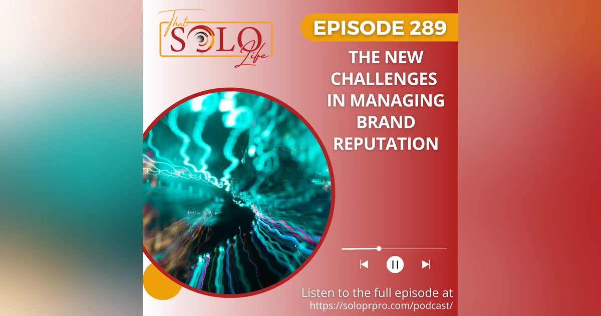 The New Challenges in Managing Brand Reputation