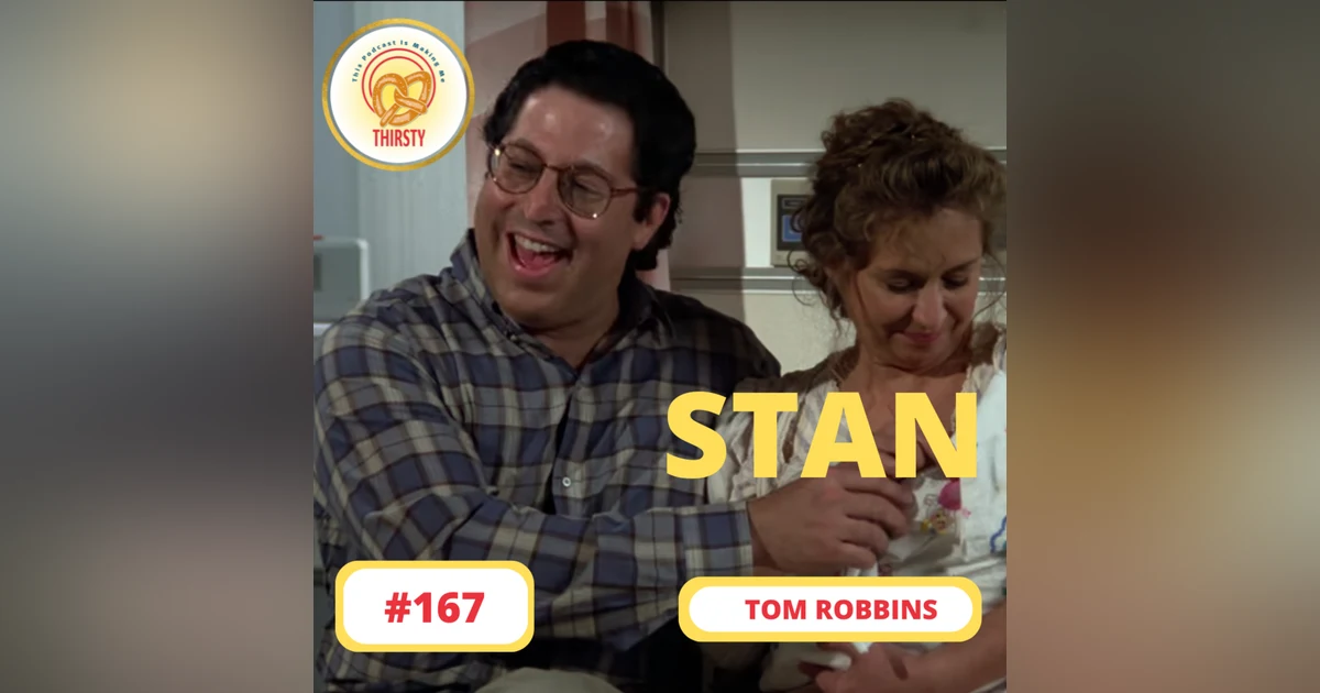 Seinfeld Podcast | Tom Robbins | 167