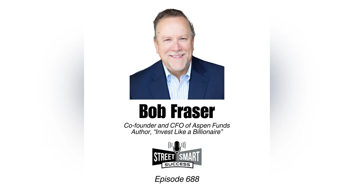 688: Invest Like a Billionaire