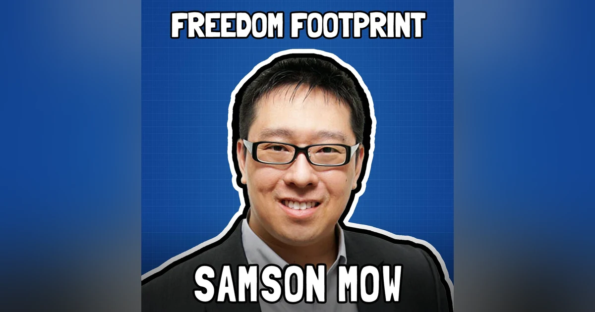 Bitcoin and Future Governance with Samson Mow - Freedom Footprint 38