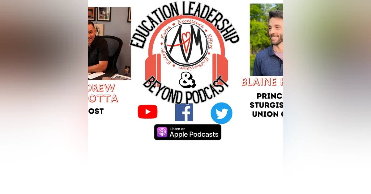 #ELB Education Leadership & Beyond Podcast with KY Principal Hunter Blaine