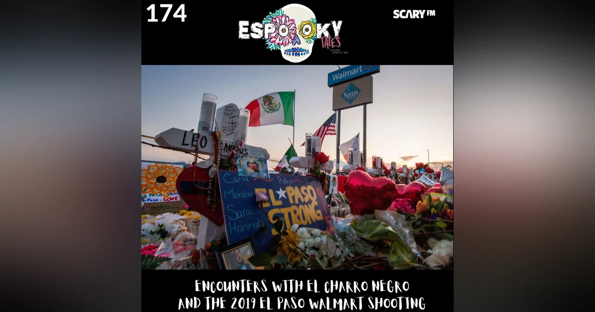 Encounters with El Charro Negro and the 2019 El Paso Walmart Shooting