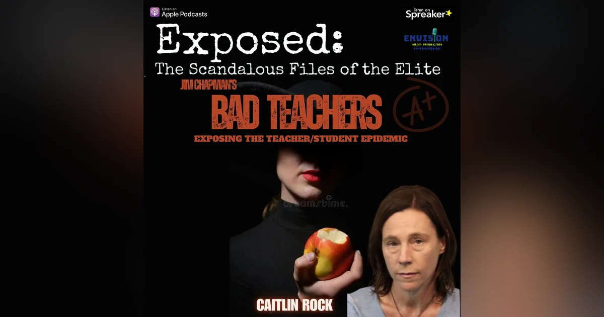 Bad Teachers: Caitlin Rock