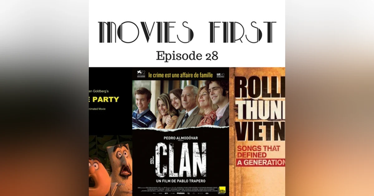 29: Movies First with Alex First & Chris Coleman Episode 28 - Sausage Party!