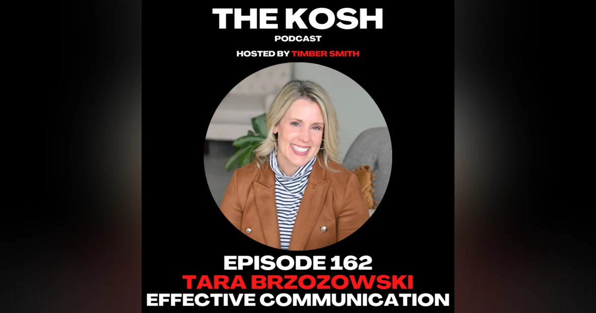 Episode 162: Tara Brzozowski - Effective Communication