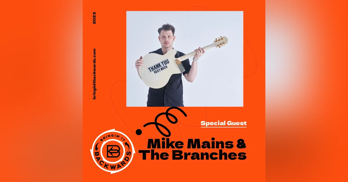 Interview with Mike Mains & The Branches (Mike Mains Returns)