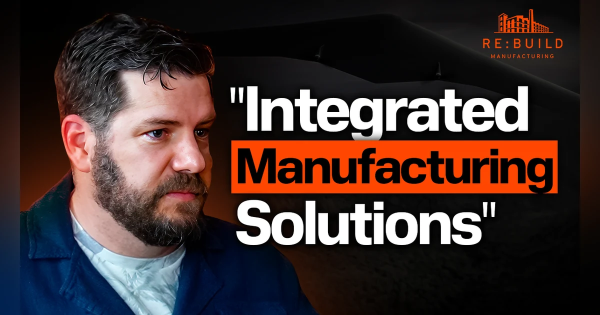 Reindustrializing Drone Manufacturing in the U.S. | David Michelson, Re:Build Manufacturing