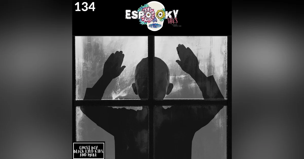 Ghost Boy, Black Eyed Kids and More