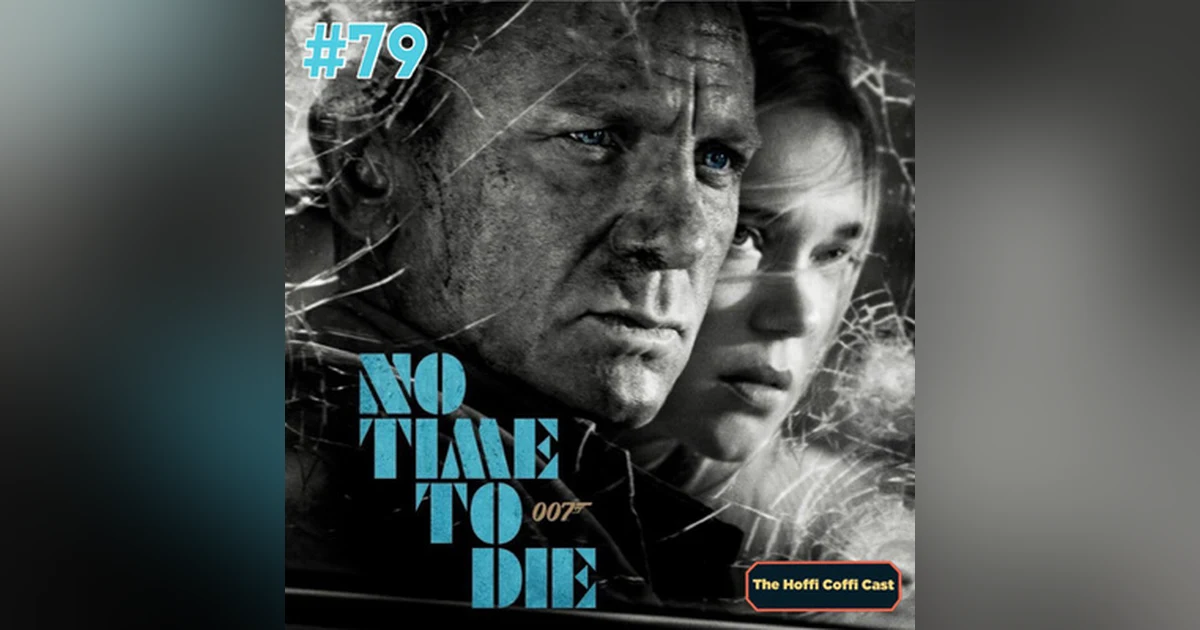 79 - No Time to Die (2021)
