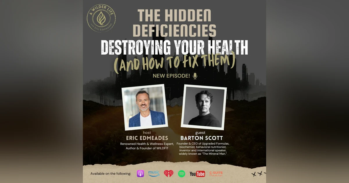 Episode 8: The Hidden Deficiencies Destroying Your Health (And How to Fix Them)