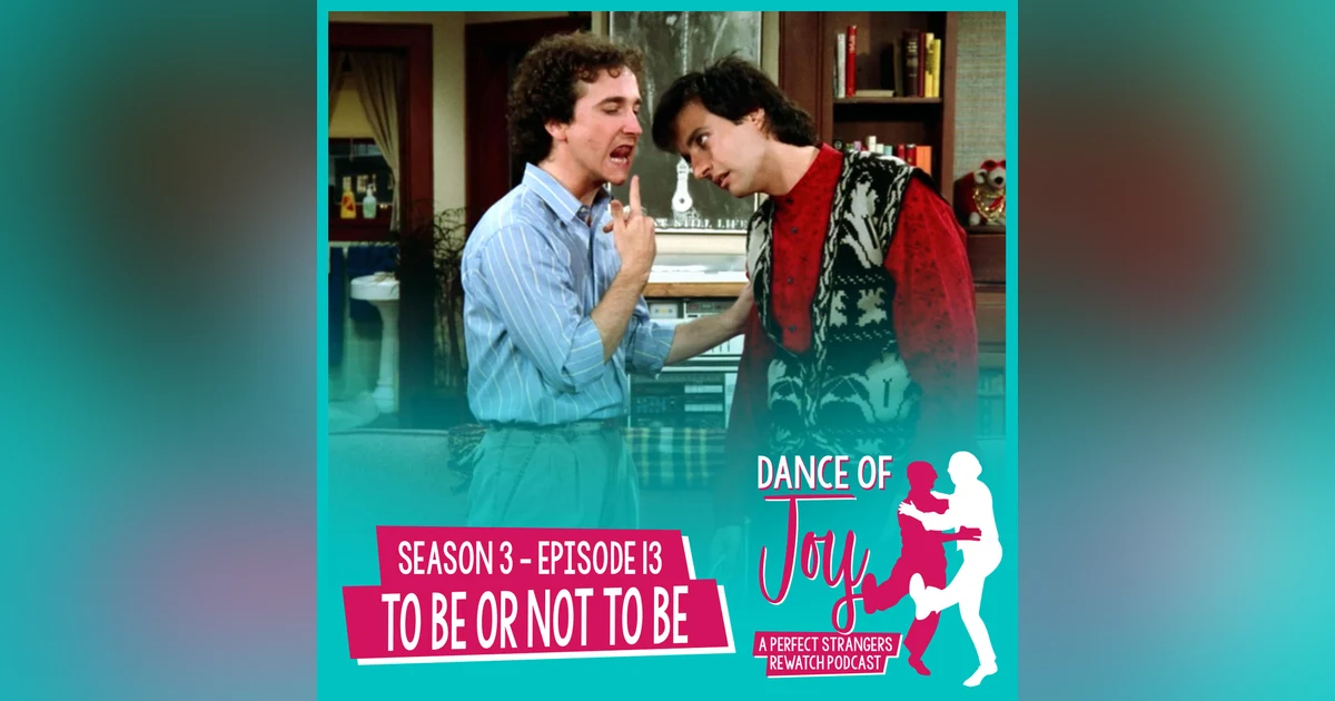 To Be Or Not To Be - Perfect Strangers Season 3 Episode 13