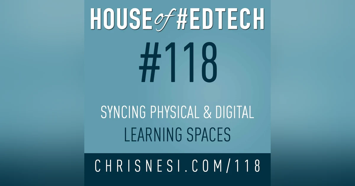 Syncing Physical and Digital Learning Spaces - HoET118