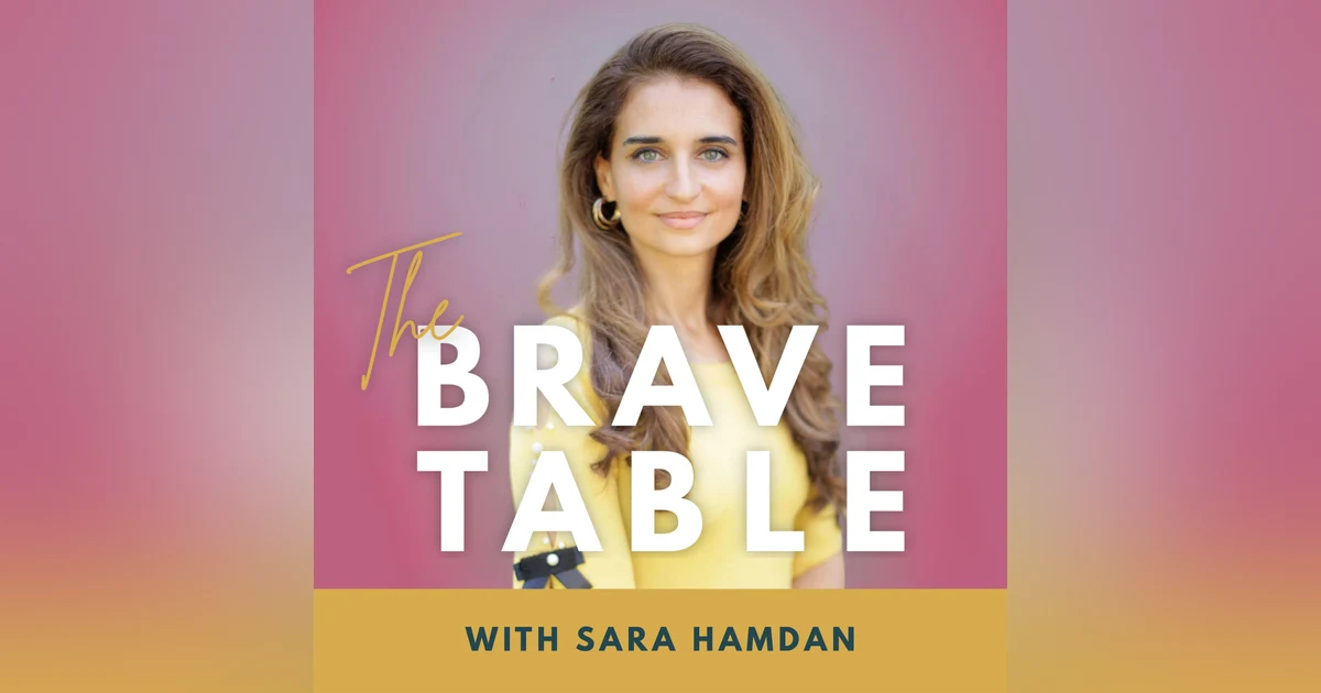 335: “What Will People Think?” Sara Hamdan on Culture, Courage & Creative Rebellion
