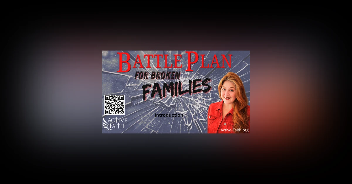 BattlePlan for Broken Families - Intro to Special Edition