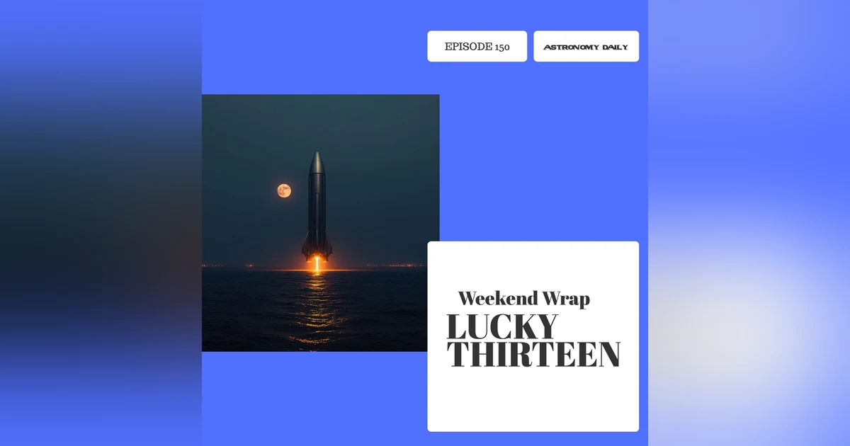 Lucky 13 | The Weekend Wrap