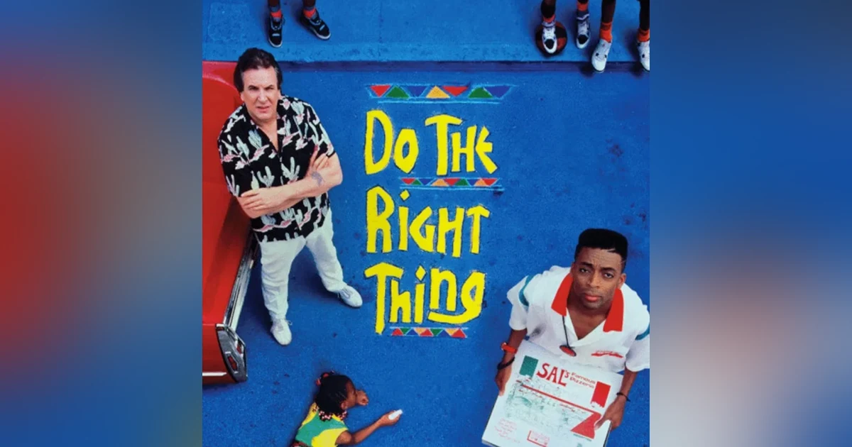 Do The Right Thing