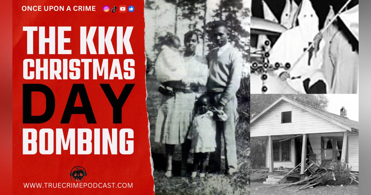 The KKK Christmas Day Bombing