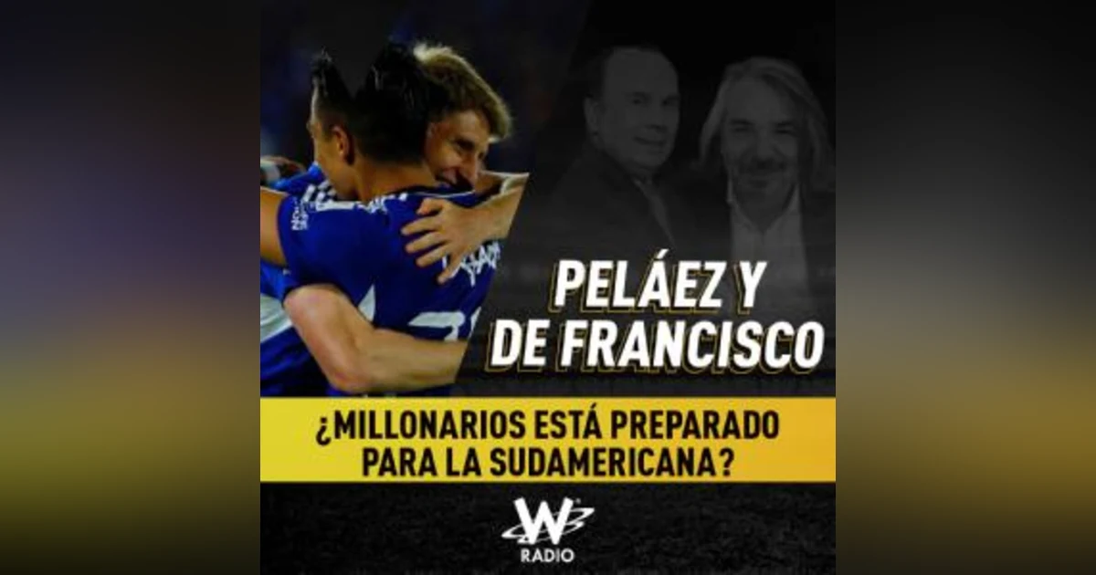 ¿Millonarios está preparado para la Sudamericana?