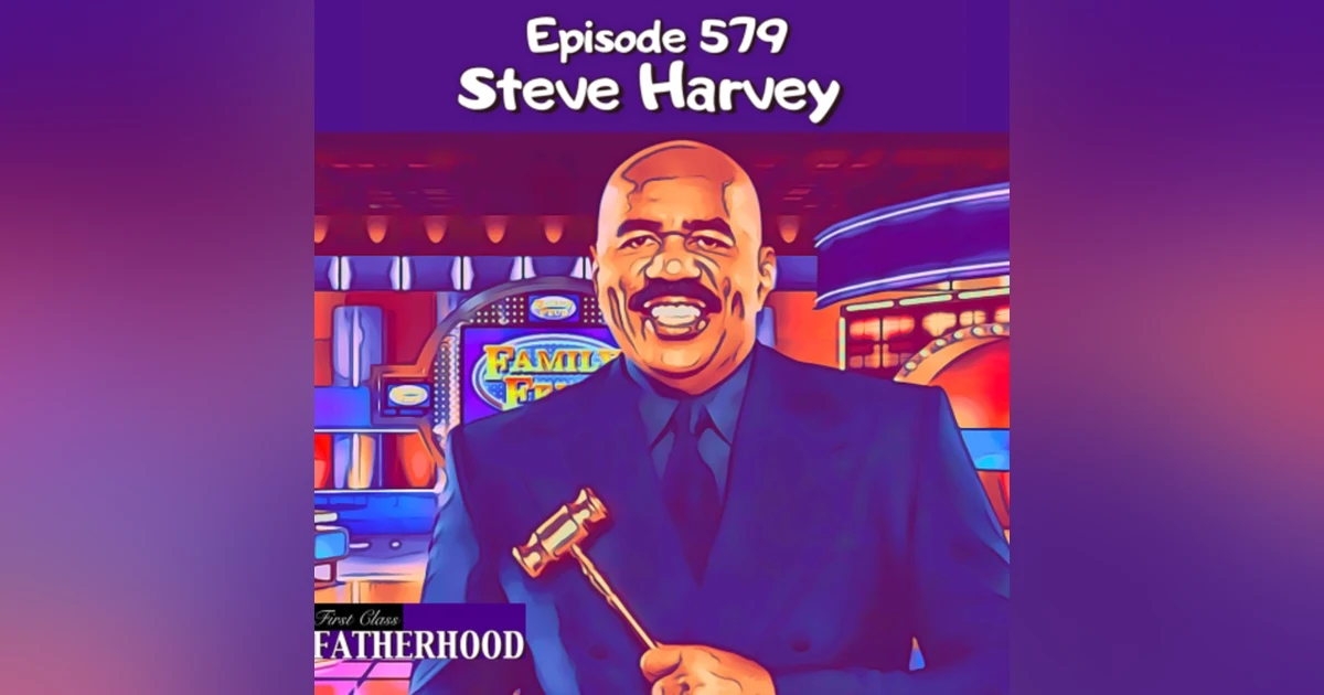 #579 Steve Harvey