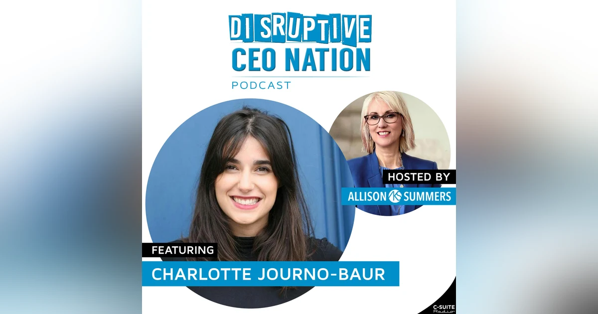 EP 131: Charlotte Journo-Baur, CEO/Founder Wishibam, Paris, France
