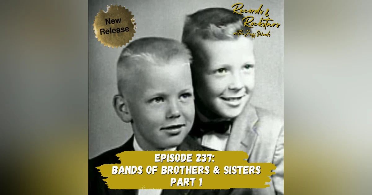 237: Bands of Brothers and Bands of Sisters Part 1