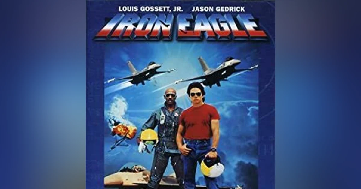 Would You Watch - Iron Eagle