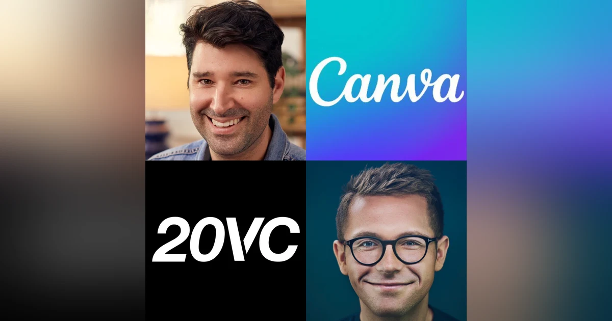 20VC: Canva Co-Founder, Cliff Obrecht on The Journey From 100 VC Rejections to a $40BN Company, Why Good Enough is Not Good Enough, The Secret to Hiring Non-Obvious Talent and Relationships to Money and Why They Are Giving Away Billions