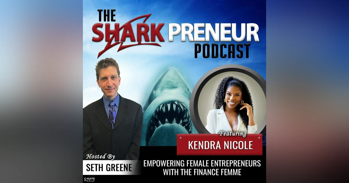 1024: Empowering Female Entrepreneurs with The Finance Femme with Kendra Nicole