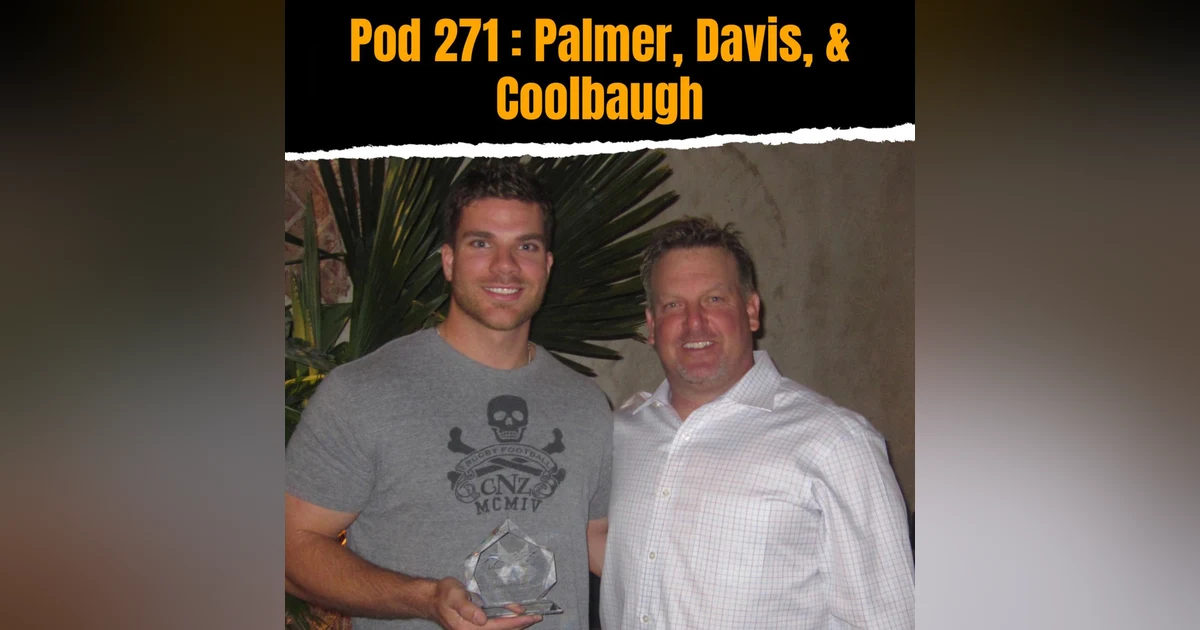 Pod 271 : Palmer, Davis, & Coolbaugh